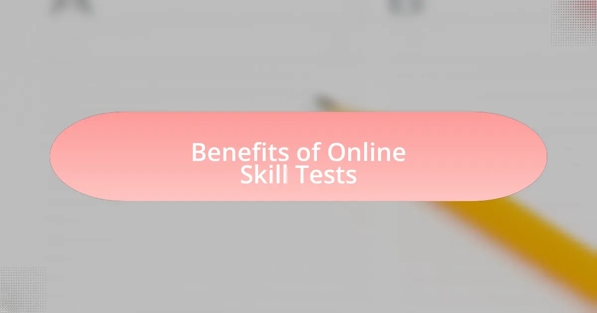 Benefits of Online Skill Tests