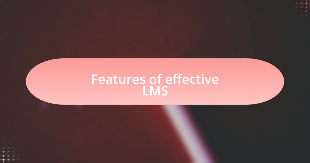 Features of effective LMS