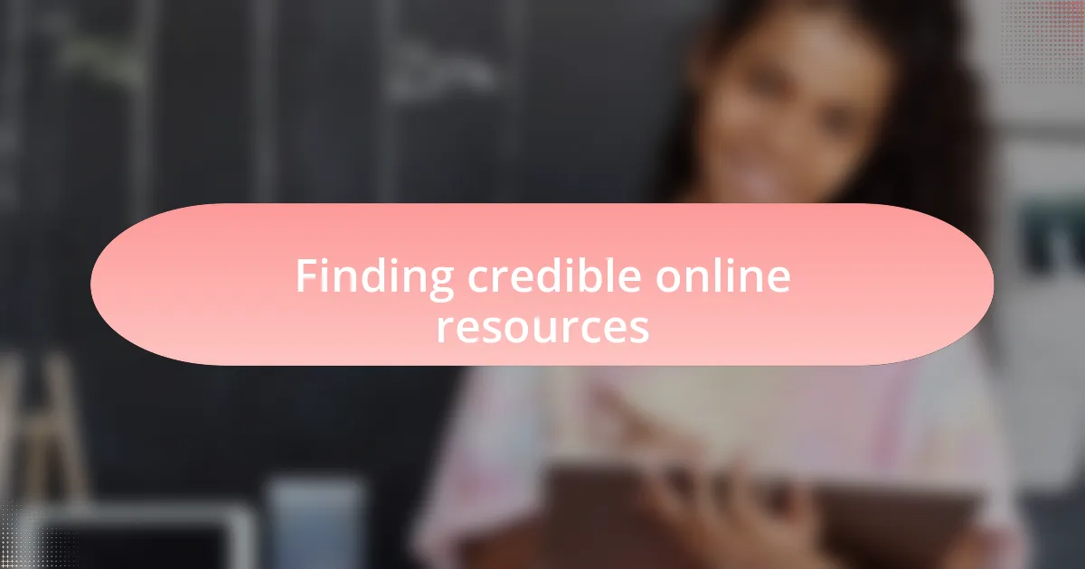 Finding credible online resources