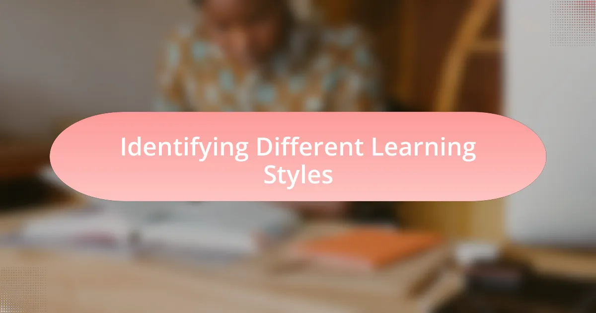 Identifying Different Learning Styles