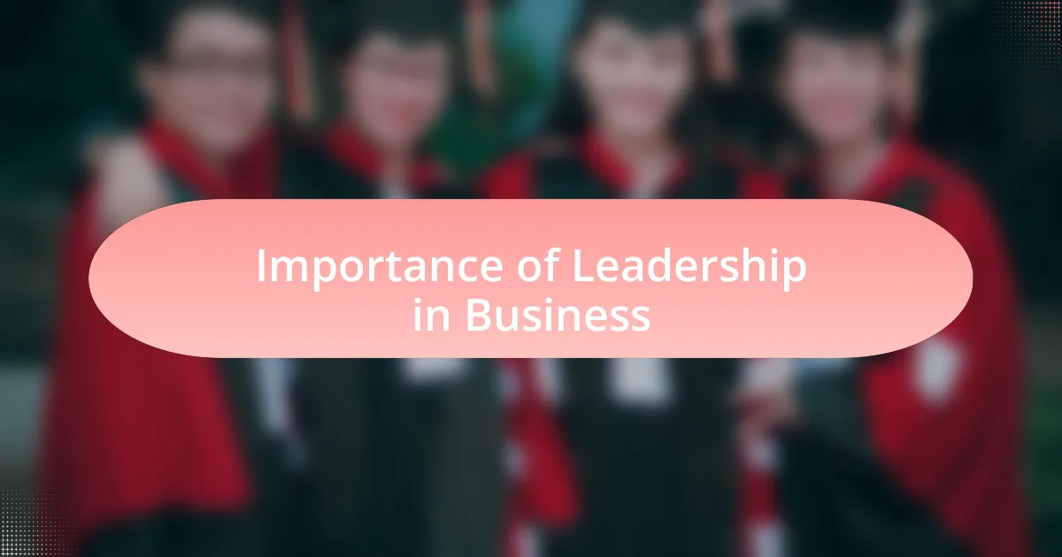 Importance of Leadership in Business