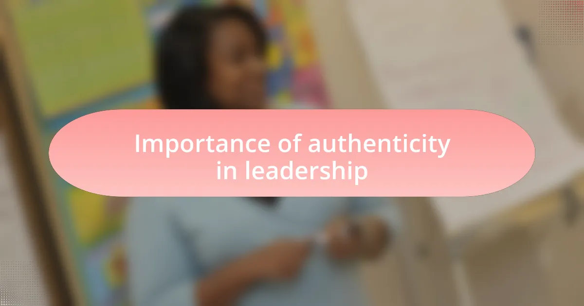 Importance of authenticity in leadership