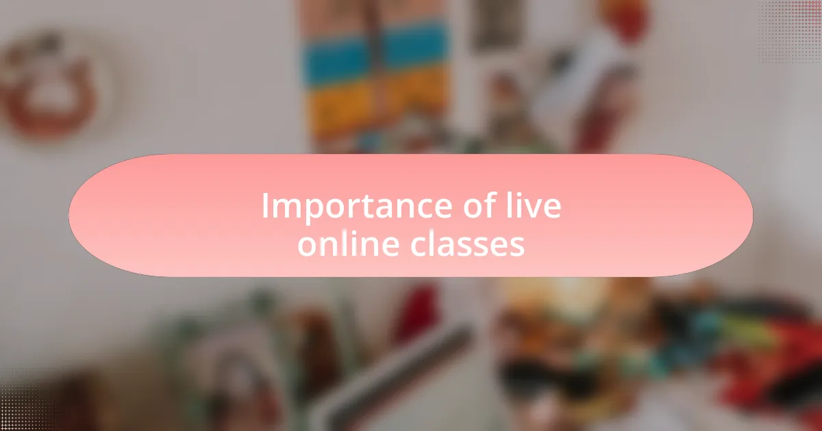 Importance of live online classes