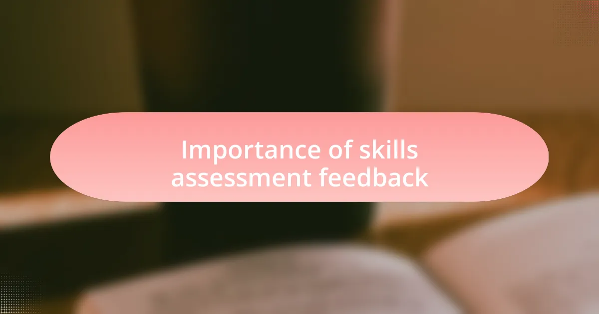 Importance of skills assessment feedback