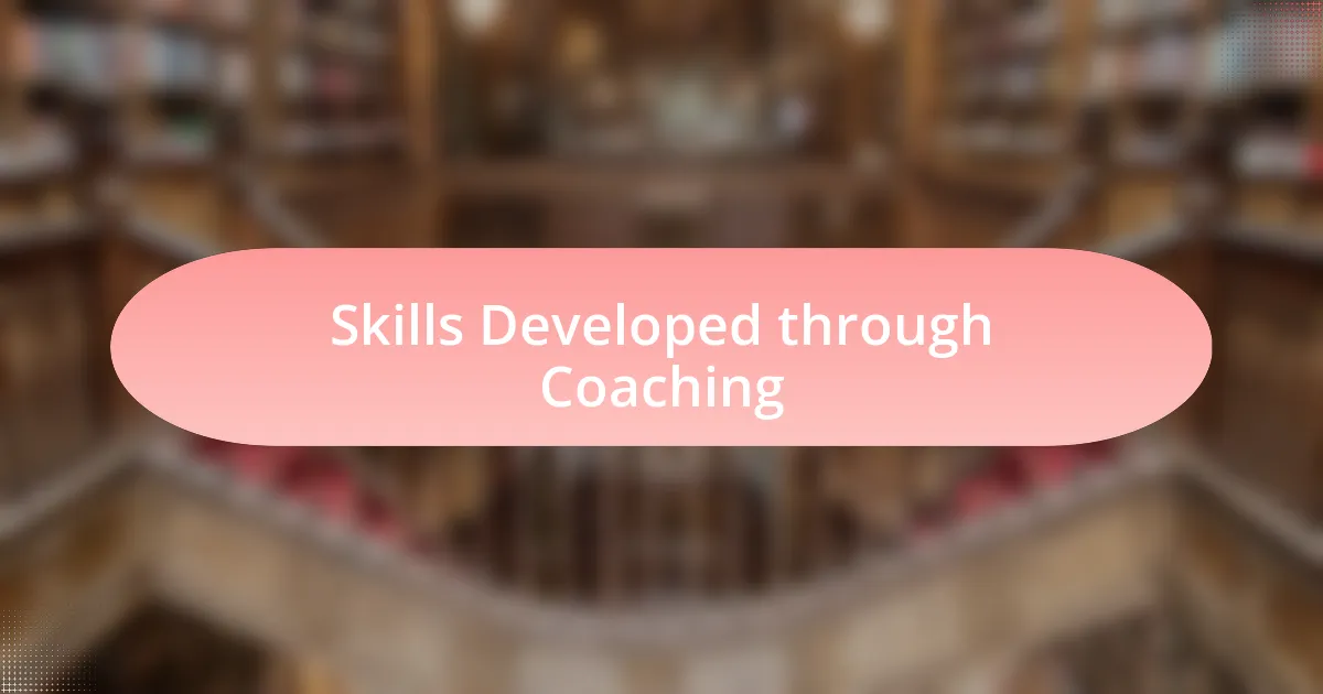 Skills Developed through Coaching