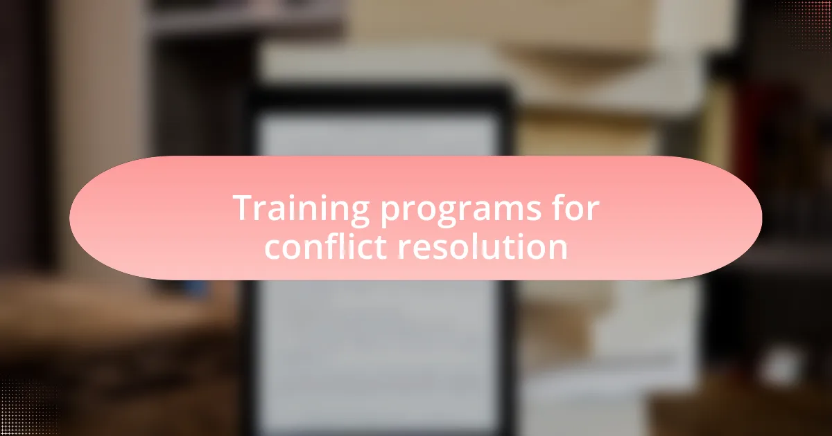 Training programs for conflict resolution